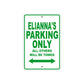 Elianna's Name Parking Only All Others Will Be Towed Metal Sign Plate