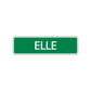 Elle Street Sign Plate