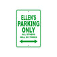 Ellen's Name Parking Only All Others Will Be Towed Metal Sign Plate