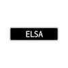 Elsa Street Metal Sign