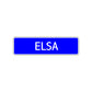 Elsa Street Metal Sign Plate