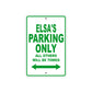 Elsa's Name Parking Only All Others Will Be Towed Metal Sign Plate