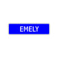Emely Street Metal Sign Plate