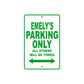 Emely's Name Parking Only All Others Will Be Towed Metal Sign Plate