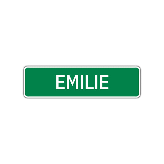 Emilie Street Sign
