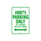 Emmet's Name Parking Only All Others Will Be Towed Sign Plate