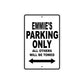 Emmie's Name Parking Only All Others Will Be Towed Aluminum Sign