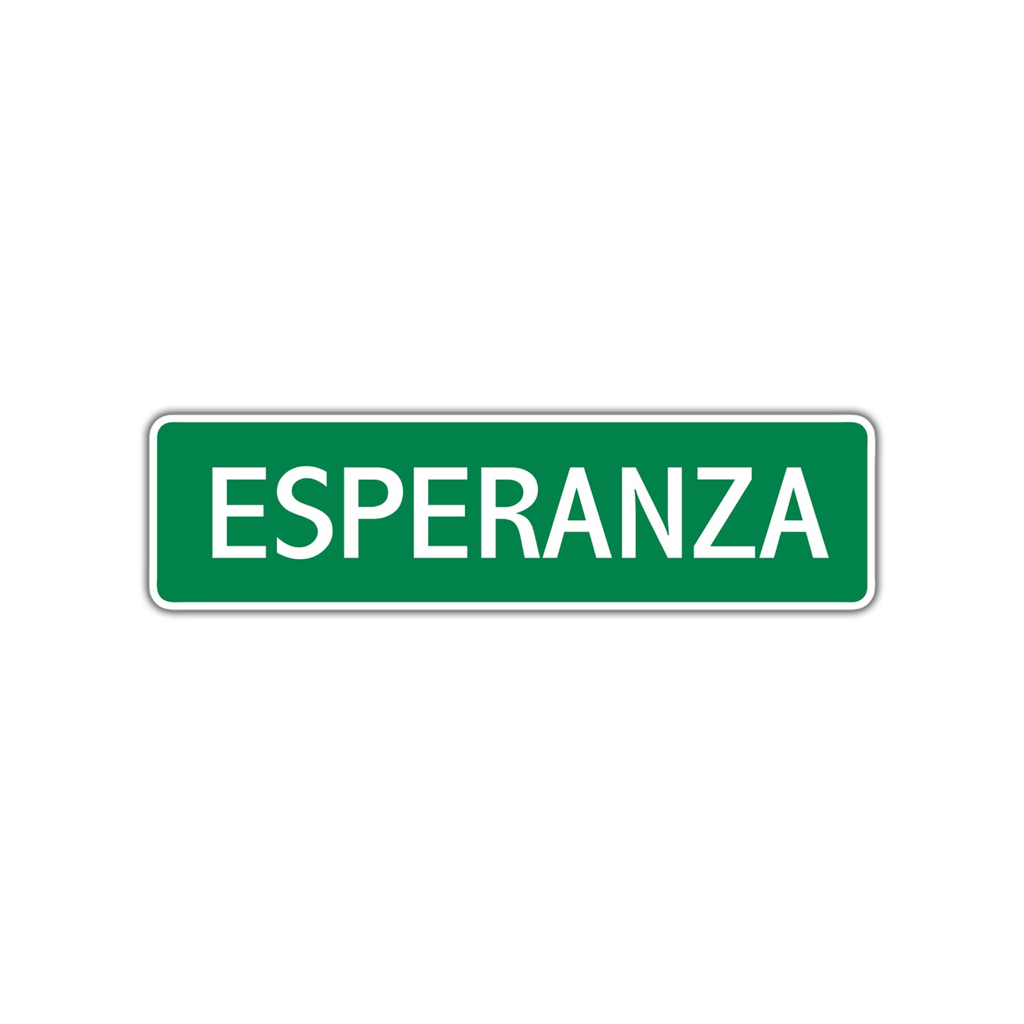 Esperanza Street Sign