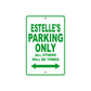 Estelle's Name Parking Only All Others Will Be Towed Metal Sign Plate