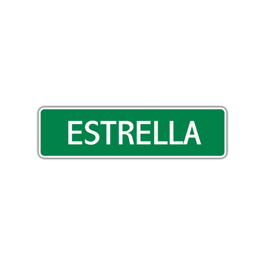 Estrella Street Sign 