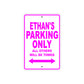 Ethan's Name Parking Only All Others Will Be Towed Metal Sign  