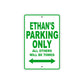 Ethan's Name Parking Only All Others Will Be Towed Sign Plate