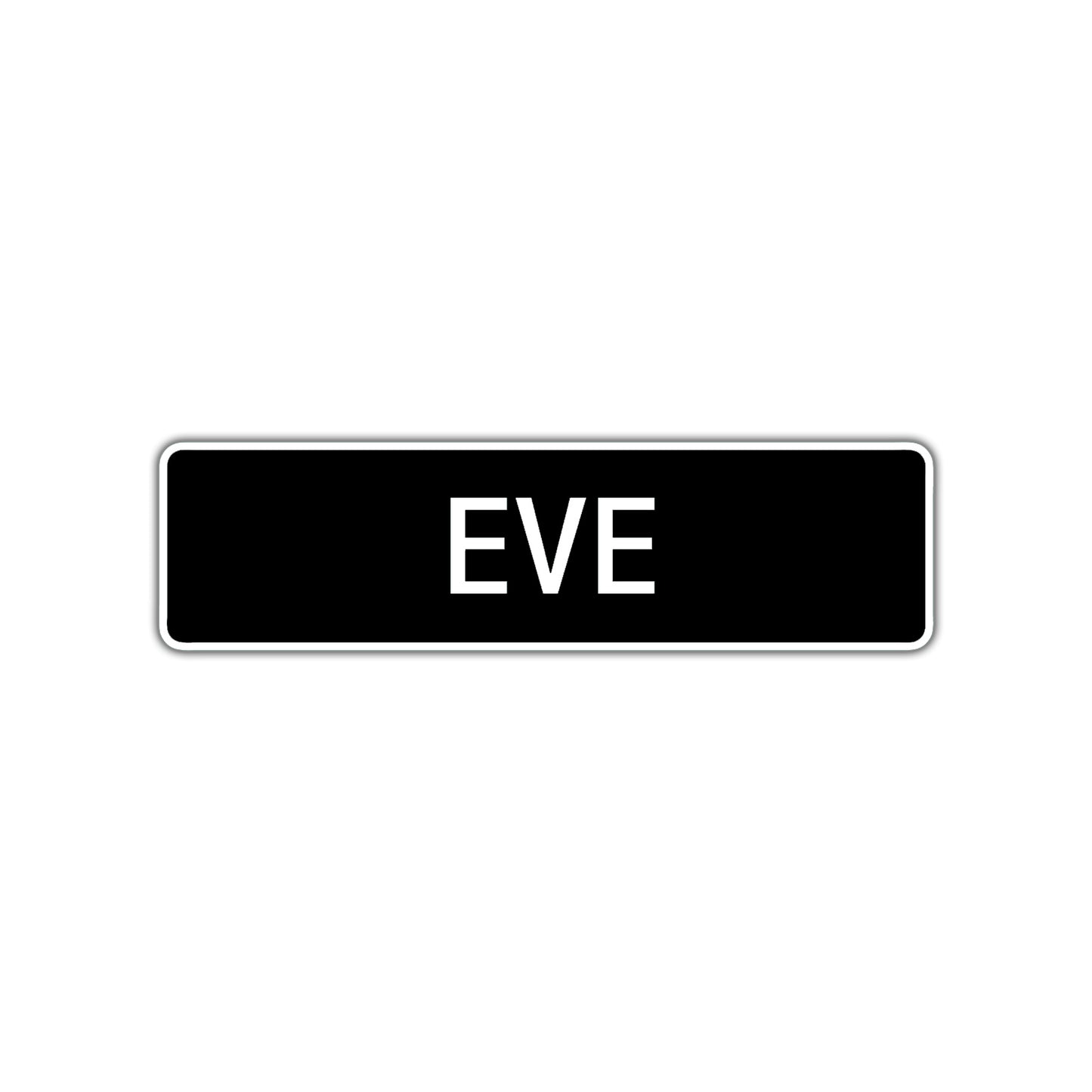 Eve Street Metal Sign 