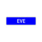 Eve Street Metal Sign Plate