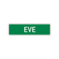 Eve Street Sign Plate