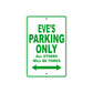 Eve's Name Parking Only All Others Will Be Towed Metal Sign Plate