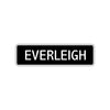 Everleigh Street Metal Sign  