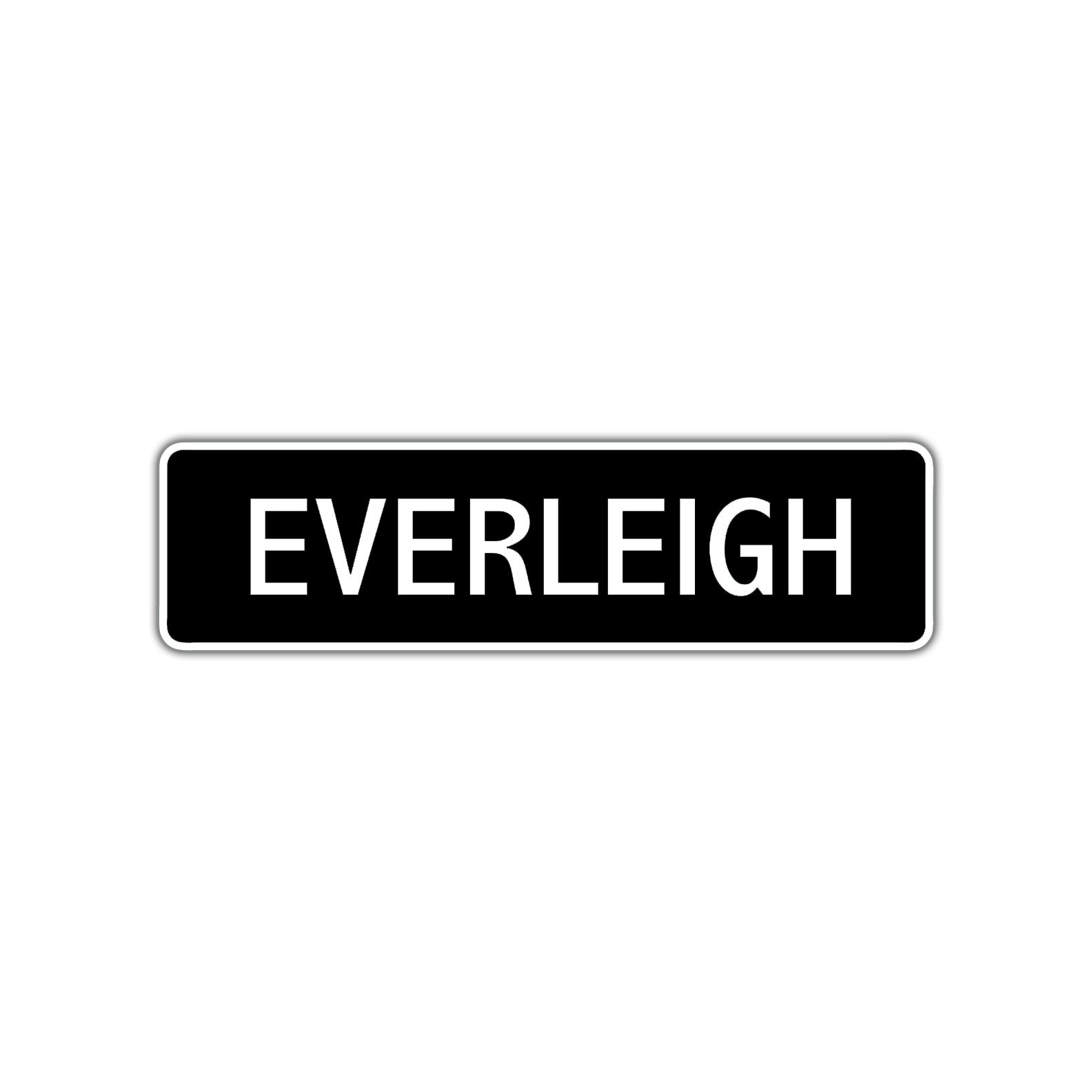 Everleigh Street Metal Sign  