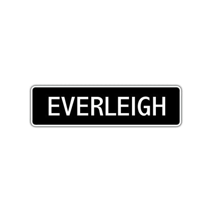 Everleigh Street Metal Sign  
