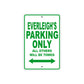 Everleigh's Name Parking Only All Others Will Be Towed Metal Sign Plate