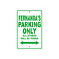 Fernanda's Name Parking Only All Others Will Be Towed Metal Sign Plate