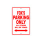 Fox's Name Parking Only All Others Will Be Towed Metal Sign Plate