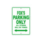 Fox's Name Parking Only All Others Will Be Towed Sign Plate