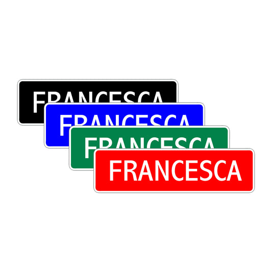 Francesca Street Signs