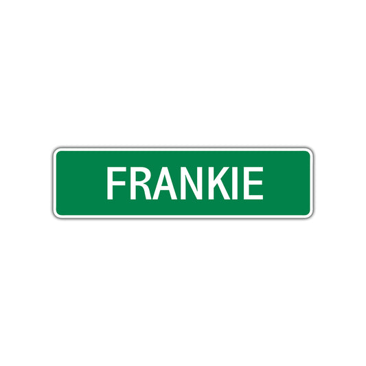 Frankie Street Sign