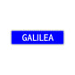 Galilea Street Metal Sign Plate