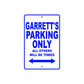 Garrett's Name Parking Only All Others Will Be Towed Sign