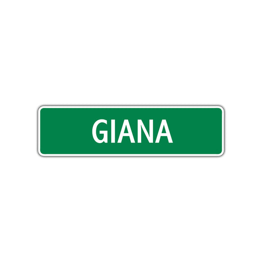 Giana Street Sign