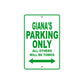 Giana's Name Parking Only All Others Will Be Towed Metal Sign Plate