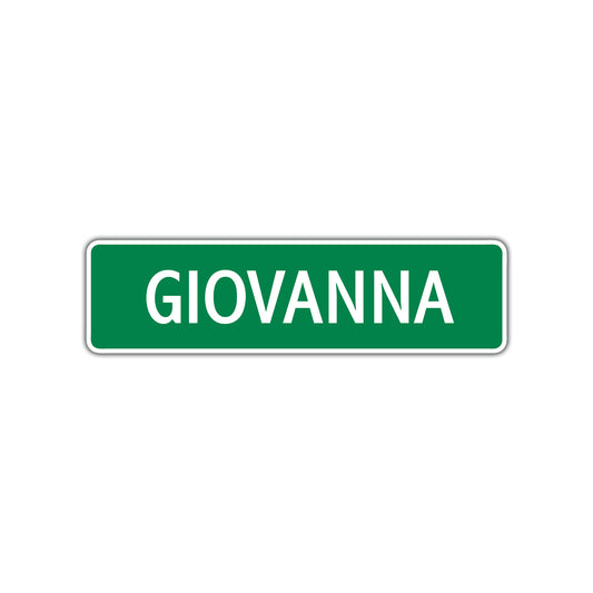 Giovanna Street Sign 