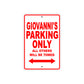 Giovanni's Name Parking Only All Others Will Be Towed Metal Sign Plate