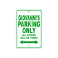 Giovanni's Name Parking Only All Others Will Be Towed Sign Plate