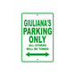 Giuliana's Name Parking Only All Others Will Be Towed Metal Sign plate
