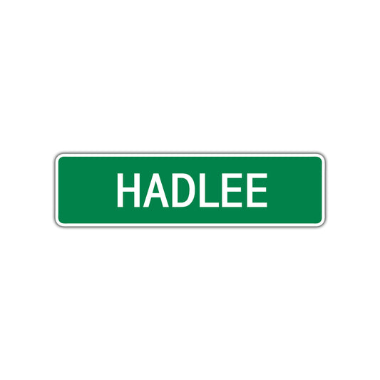 Hadlee Street Sign