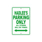 Hadlee's Name Parking Only All Others Will Be Towed Metal Sign Plate
