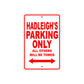 Hadleigh's Name Parking Only All Others Will Be Towed Sign Plate