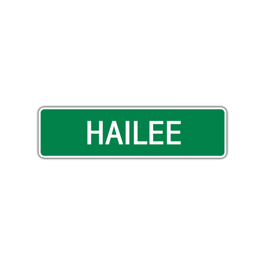 Hailee Street Sign 