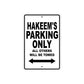 Hakeem's Name Parking Only All Others Will Be Towed Aluminum Sign 