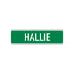 Hallie Street Sign Plate