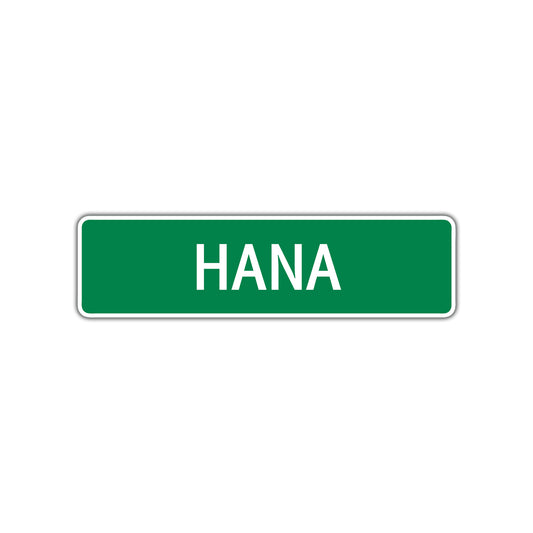 Hana Street Sign
