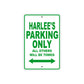 Harlee's Name Parking Only All Others Will Be Towed Metal Sign Plate