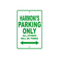 Harmoni's Name Parking Only All Others Will Be Towed Metal Sign Plate