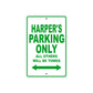 Harper's Name Parking Only All Others Will Be Towed Sign Plate