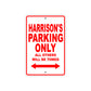 Harrison's Name Parking Only All Others Will Be Towed Metal Sign Plate