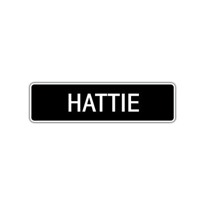 Hattie Street Metal Sign  