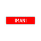 Imani Street Sign